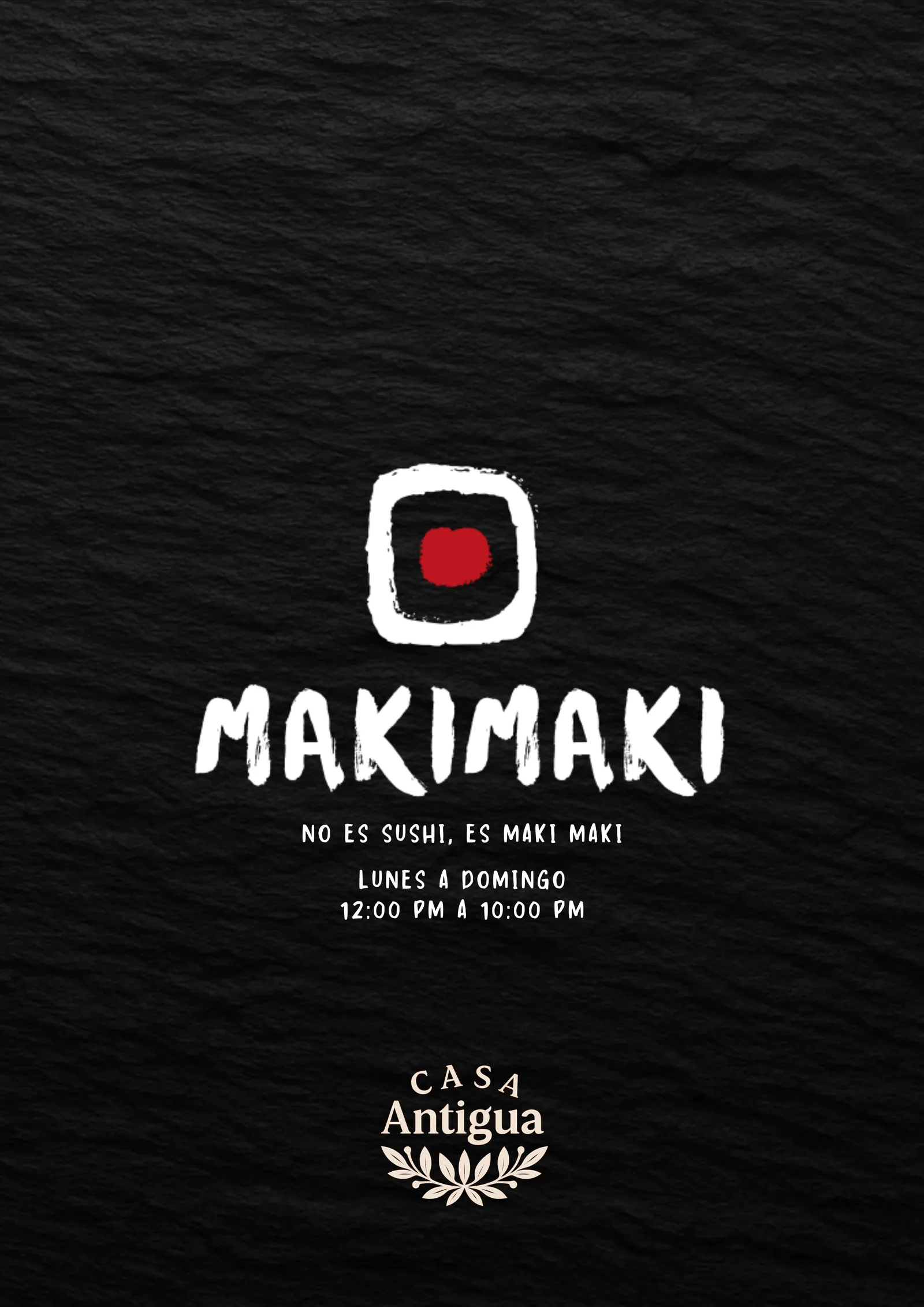 Maki Maki — Cocina Japonesa de Casa Antigua